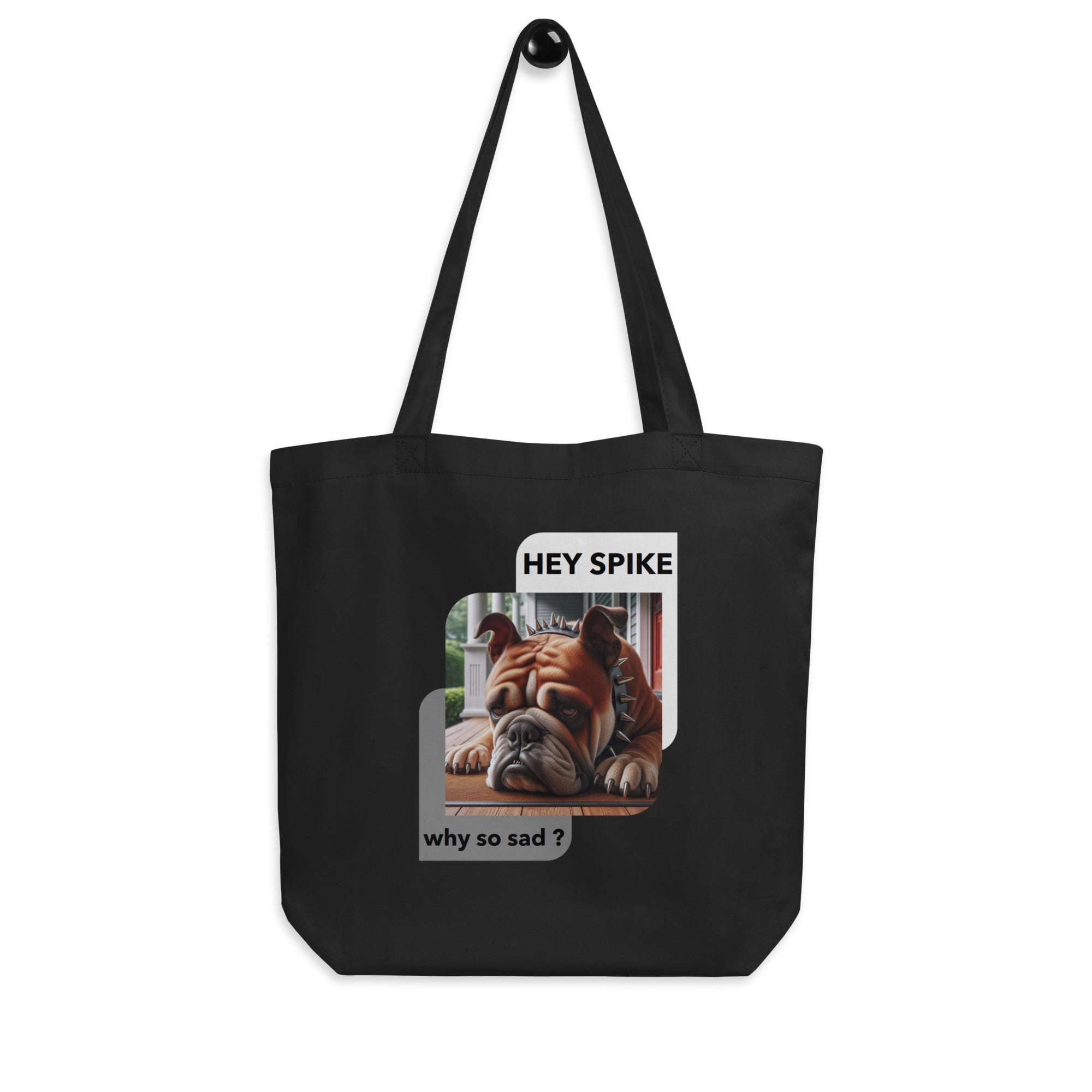 Tote Bag with Spike the bulldog felling so sad