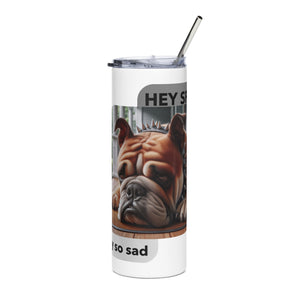 Stainless steel tumbler with Spike felling sad